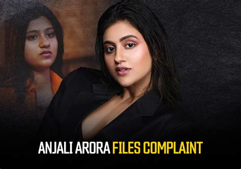 anjali arora leaks|Anjali Arora MMS Row: Actress Files Defamation Case Against。